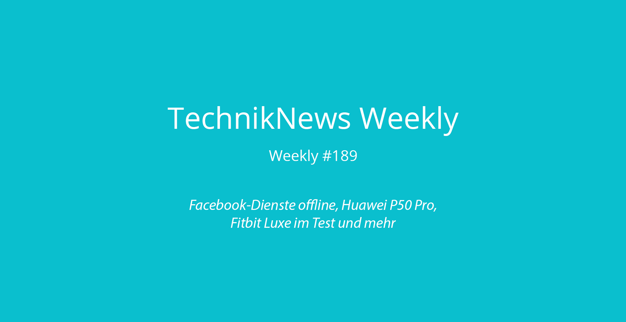 TechnikNews Weekly 189